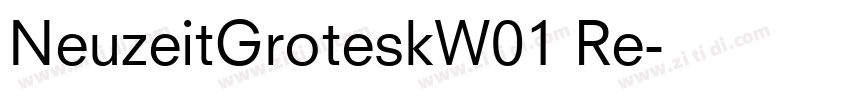 NeuzeitGroteskW01 Re字体转换